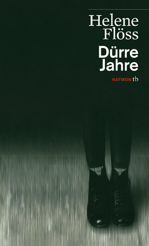 Buchcover Dürre Jahre | Helene Flöss | EAN 9783852188034 | ISBN 3-85218-803-2 | ISBN 978-3-85218-803-4