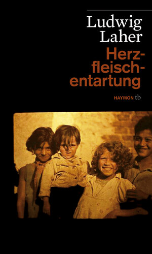 Buchcover Herzfleischentartung | Ludwig Laher | EAN 9783852188089 | ISBN 3-85218-808-3 | ISBN 978-3-85218-808-9