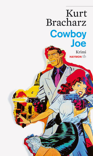 Buchcover Cowboy Joe | Kurt Bracharz | EAN 9783852188171 | ISBN 3-85218-817-2 | ISBN 978-3-85218-817-1