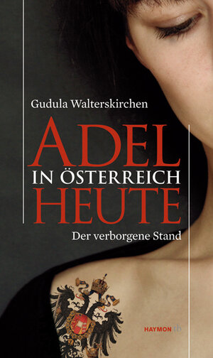 Buchcover Adel in Österreich heute | Gudula Walterskirchen | EAN 9783852188430 | ISBN 3-85218-843-1 | ISBN 978-3-85218-843-0