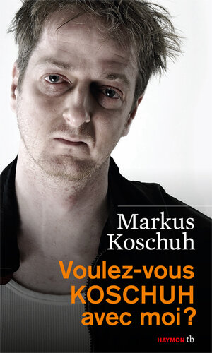 Buchcover Voulez-vous KOSCHUH avec moi? | Markus Koschuh | EAN 9783852189291 | ISBN 3-85218-929-2 | ISBN 978-3-85218-929-1