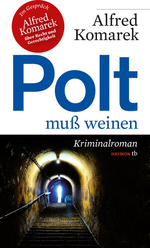 Buchcover Polt muß weinen | Alfred Komarek | EAN 9783852189314 | ISBN 3-85218-931-4 | ISBN 978-3-85218-931-4