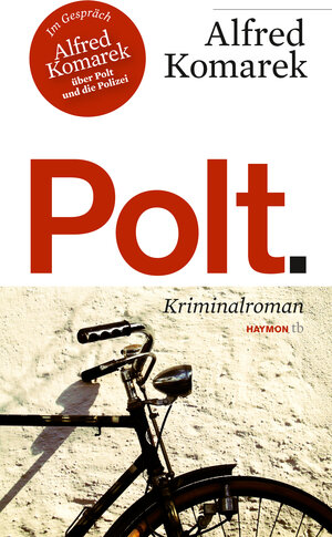 Buchcover Polt. | Alfred Komarek | EAN 9783852189468 | ISBN 3-85218-946-2 | ISBN 978-3-85218-946-8
