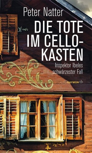 Buchcover Die Tote im Cellokasten | Peter Natter | EAN 9783852189529 | ISBN 3-85218-952-7 | ISBN 978-3-85218-952-9