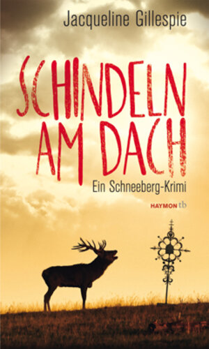 Buchcover Schindeln am Dach | Jacqueline Gillespie | EAN 9783852189550 | ISBN 3-85218-955-1 | ISBN 978-3-85218-955-0