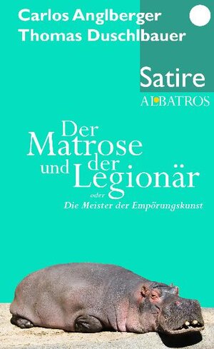 Buchcover Der Matrose und der Legionär | Thomas Duschlbauer | EAN 9783852190471 | ISBN 3-85219-047-9 | ISBN 978-3-85219-047-1