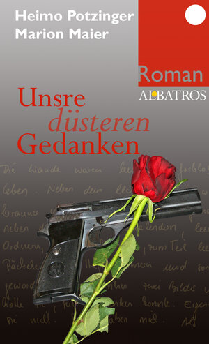 Buchcover Unsre düsteren Gedanken | Heimo Potzinger | EAN 9783852190501 | ISBN 3-85219-050-9 | ISBN 978-3-85219-050-1