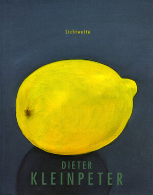 Buchcover Sichtweite | Dieter Kleinpeter | EAN 9783852525600 | ISBN 3-85252-560-8 | ISBN 978-3-85252-560-0