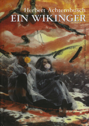 Buchcover Ein Wikinger | Herbert Achternbusch | EAN 9783852525785 | ISBN 3-85252-578-0 | ISBN 978-3-85252-578-5