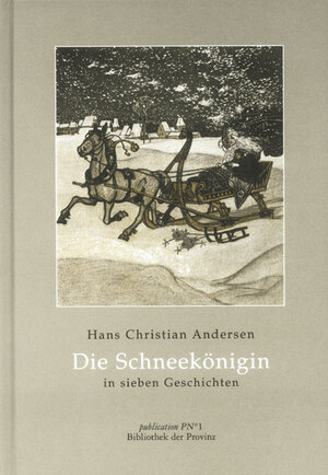 Buchcover Die Schneekönigin | Hans Christian Andersen | EAN 9783852526294 | ISBN 3-85252-629-9 | ISBN 978-3-85252-629-4
