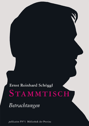 Buchcover Stammtisch | Ernst R Schöggl | EAN 9783852526881 | ISBN 3-85252-688-4 | ISBN 978-3-85252-688-1