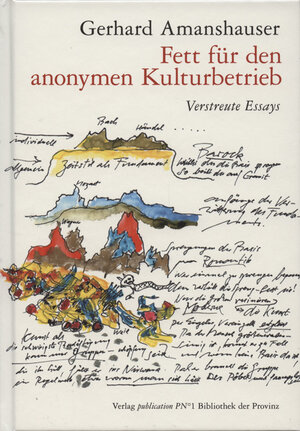 Buchcover Fett für den anonymen Kulturbetrieb | Gerhard Amanshauser | EAN 9783852528793 | ISBN 3-85252-879-8 | ISBN 978-3-85252-879-3