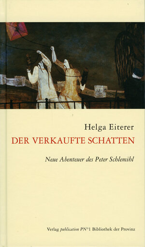 Buchcover Der verkaufte Schatten | Helga Eiterer | EAN 9783852528830 | ISBN 3-85252-883-6 | ISBN 978-3-85252-883-0