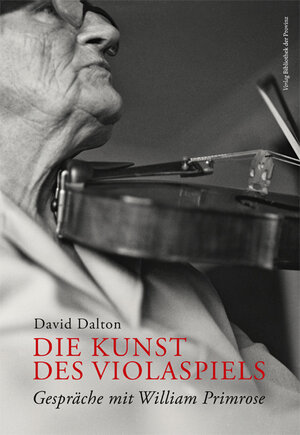 Buchcover Die Kunst des Violaspiels | David Dalton | EAN 9783852529356 | ISBN 3-85252-935-2 | ISBN 978-3-85252-935-6