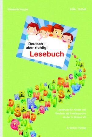 Buchcover Deutsch - aber richtig! Lesebuch | Elisabeth Nevyjel | EAN 9783852535470 | ISBN 3-85253-547-6 | ISBN 978-3-85253-547-0