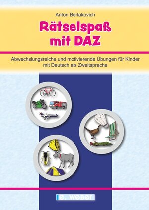 Buchcover Rätselspaß mit DAZ | Anton Berlakovich | EAN 9783852536460 | ISBN 3-85253-646-4 | ISBN 978-3-85253-646-0