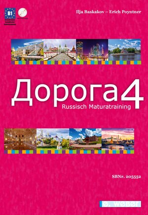 Buchcover Doroga 4 Maturatraining Russisch | Ilja Baskakov | EAN 9783852537283 | ISBN 3-85253-728-2 | ISBN 978-3-85253-728-3