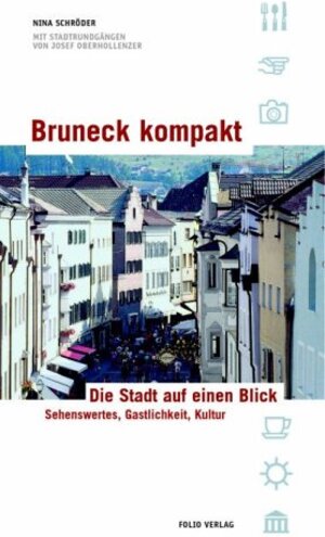 Buchcover Bruneck kompakt | Nina Schröder | EAN 9783852562193 | ISBN 3-85256-219-8 | ISBN 978-3-85256-219-3