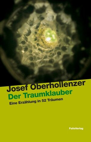 Buchcover Der Traumklauber | Josef Oberhollenzer | EAN 9783852565101 | ISBN 3-85256-510-3 | ISBN 978-3-85256-510-1