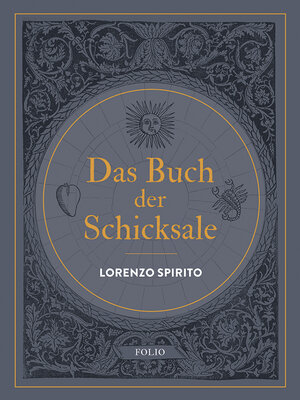 Buchcover Das Buch der Schicksale | Lorenzo Spirito | EAN 9783852567921 | ISBN 3-85256-792-0 | ISBN 978-3-85256-792-1