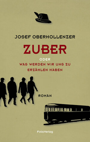 Buchcover Zuber | Josef Oberhollenzer | EAN 9783852568188 | ISBN 3-85256-818-8 | ISBN 978-3-85256-818-8