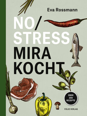 Buchcover No Stress Mira kocht | Eva Rossmann | EAN 9783852568355 | ISBN 3-85256-835-8 | ISBN 978-3-85256-835-5