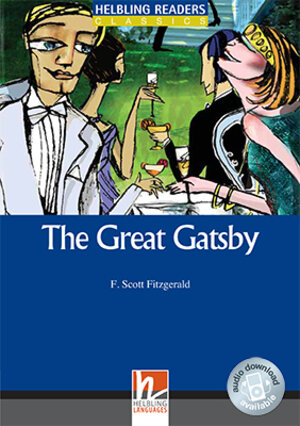 Buchcover Helbling Readers Blue Series, Level 5 / The Great Gatsby, Class Set | F. Scott Fitzgerald | EAN 9783852722962 | ISBN 3-85272-296-9 | ISBN 978-3-85272-296-2