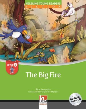 Buchcover Young Reader, Level a, Fiction / The Big Fire, mit 1 CD-ROM/Audio-CD | Rick Sampedro | EAN 9783852723112 | ISBN 3-85272-311-6 | ISBN 978-3-85272-311-2