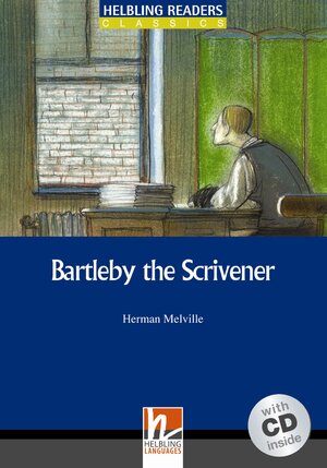 Buchcover Bartleby the Scrivener, mit 1 Audio-CD | Herman Melville | EAN 9783852725185 | ISBN 3-85272-518-6 | ISBN 978-3-85272-518-5