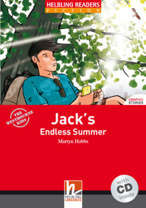 Buchcover Helbling Readers Red Series, Level 1 / Jack's Endless Summer | Martyn Hobbs | EAN 9783852725727 | ISBN 3-85272-572-0 | ISBN 978-3-85272-572-7