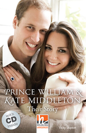 Buchcover Helbling Readers People, Level 3 / Prince William & Kate Middleton | Vicky Shipton | EAN 9783852726908 | ISBN 3-85272-690-5 | ISBN 978-3-85272-690-8