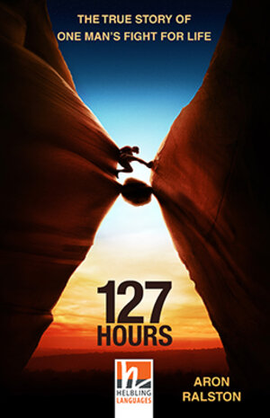 Buchcover Helbling Readers Movies, Level 4 / 127 Hours, Class Set | Aron Ralston | EAN 9783852727035 | ISBN 3-85272-703-0 | ISBN 978-3-85272-703-5