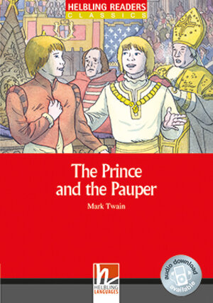 Buchcover Helbling Readers Red Series, Level 1 / The Prince and the Pauper, Class Set | Mark Twain | EAN 9783852727677 | ISBN 3-85272-767-7 | ISBN 978-3-85272-767-7