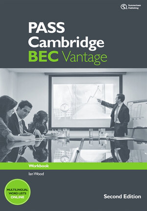Buchcover PASS Cambridge BEC Vantage, Workbook mit Lösungen (2nd Edition) | Ian Wood | EAN 9783852728766 | ISBN 3-85272-876-2 | ISBN 978-3-85272-876-6