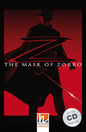Buchcover Helbling Readers Movies, Level 3 / The Mask of Zorro | Jane Rollason | EAN 9783852729244 | ISBN 3-85272-924-6 | ISBN 978-3-85272-924-4