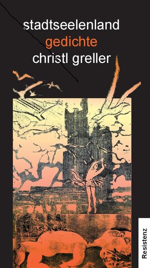 Buchcover stadtseelenland | Christl Greller | EAN 9783852852874 | ISBN 3-85285-287-0 | ISBN 978-3-85285-287-4