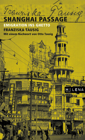 Buchcover Shanghai Passage | Franziska Tausig | EAN 9783852861449 | ISBN 3-85286-144-6 | ISBN 978-3-85286-144-9