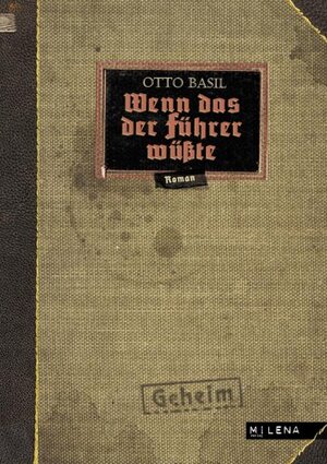 Buchcover Wenn das der Führer wüßte | Otto Basil | EAN 9783852861975 | ISBN 3-85286-197-7 | ISBN 978-3-85286-197-5