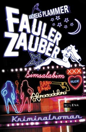 Buchcover Fauler Zauber | Andreas Plammer | EAN 9783852862118 | ISBN 3-85286-211-6 | ISBN 978-3-85286-211-8