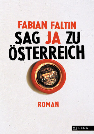 Buchcover Sag ja zu Österreich | Fabian Faltin | EAN 9783852862316 | ISBN 3-85286-231-0 | ISBN 978-3-85286-231-6