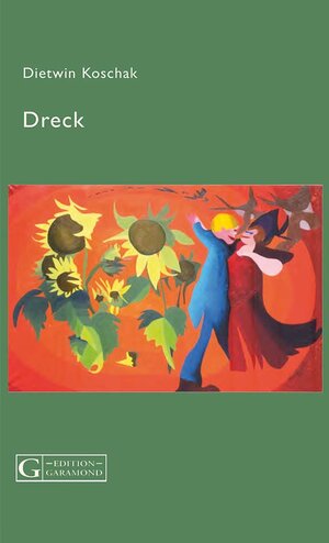 Buchcover Dreck | Dietwin Koschak | EAN 9783853060599 | ISBN 3-85306-059-5 | ISBN 978-3-85306-059-9