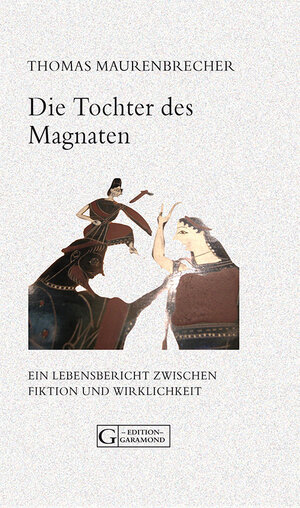 Buchcover Die Tochter des Magnaten | Thomas Maurenbrecher | EAN 9783853060650 | ISBN 3-85306-065-X | ISBN 978-3-85306-065-0