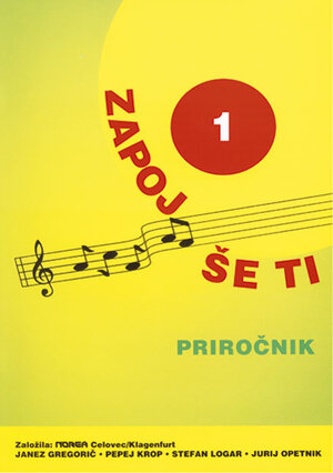 Buchcover Zapoj še ti 1 | Janez Gregorič | EAN 9783853120064 | ISBN 3-85312-006-7 | ISBN 978-3-85312-006-4