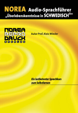 Norea Audio-Sprachführer Überlebenskenntnisse in Schwedisch. Ein lustbetonter Audio-Sprachkurs zum Selbstlernen. (Audio-CD) (Lernmaterialien)