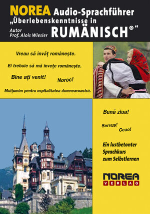 Buchcover NOREA Audio-Sprachführer "Überlebenskenntnisse in Rumänisch" | Alois Wiesler | EAN 9783853120330 | ISBN 3-85312-033-4 | ISBN 978-3-85312-033-0