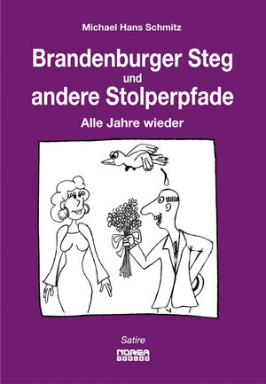 Buchcover Brandenburger Steg und andere Stolperpfade | Michael Hans Schmitz | EAN 9783853121016 | ISBN 3-85312-101-2 | ISBN 978-3-85312-101-6