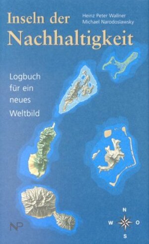Buchcover Inseln der Nachhaltigkeit | Heinz P Wallner | EAN 9783853261927 | ISBN 3-85326-192-2 | ISBN 978-3-85326-192-7