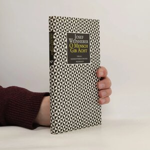 Buchcover O Mensch gib acht | Josef Weinheber | EAN 9783853268520 | ISBN 3-85326-852-8 | ISBN 978-3-85326-852-0