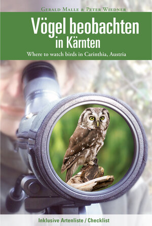 Buchcover Vögel beobachten in Kärnten | Gerald Malle | EAN 9783853280737 | ISBN 3-85328-073-0 | ISBN 978-3-85328-073-7