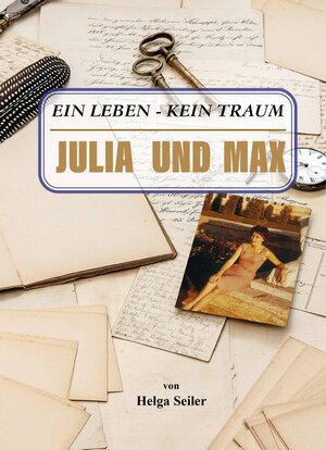 Buchcover Julia und Max | Helga Seiler | EAN 9783853333587 | ISBN 3-85333-358-3 | ISBN 978-3-85333-358-7